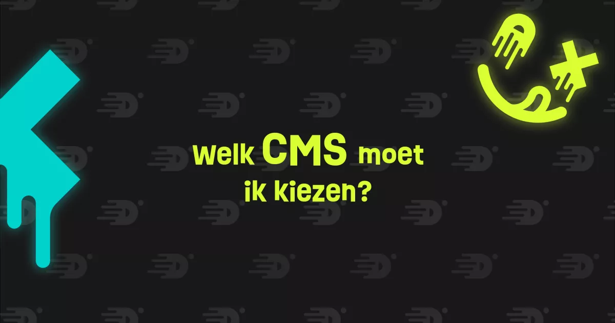 Afbeelding met de tekst "Welk CMS moet ik kiezen?" in gele letters op een zwarte achtergrond, met grafische elementen in turquoise en geelgroen.