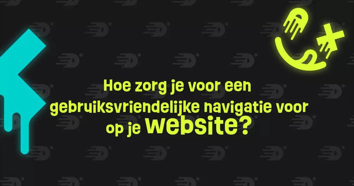 Achtergrond met patronen en vraag: "Hoe zorg je voor een gebruiksvriendelijke navigatie voor op je website?" Grote blauwe en gele symbolen.