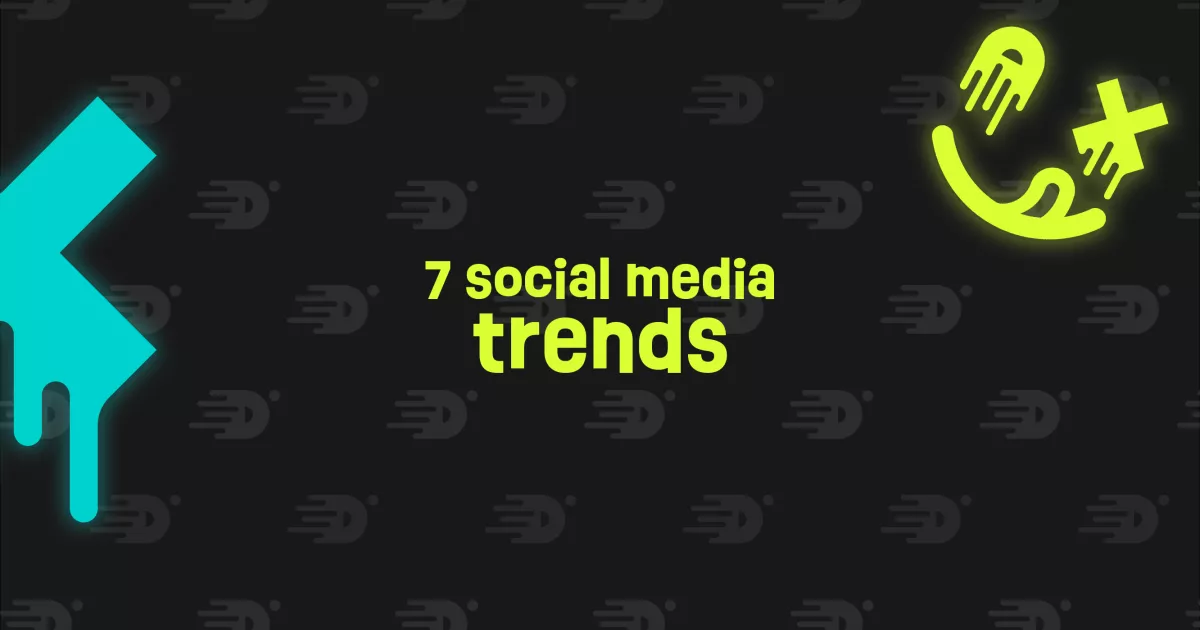 Zwarte achtergrond met patroon en felgroene tekst: "7 social media trends." Links een blauw abstract figuur, rechts boven een geelgroen symbool.