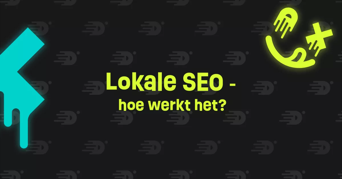 Tekst "Lokale SEO - hoe werkt het?" op een donkere achtergrond met decoratieve vormen.