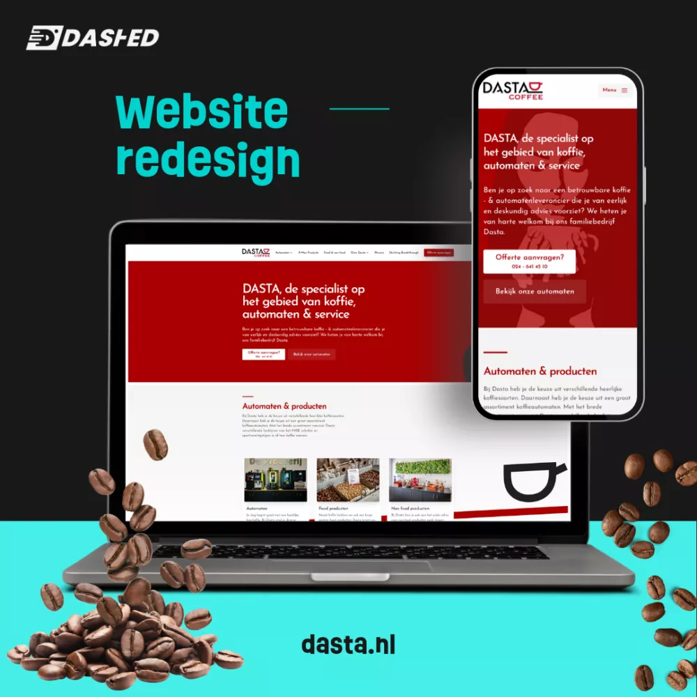 Afbeelding van een website redesign voor Dasta Coffee, getoond op laptop en telefoon. De site biedt koffieautomaten en service. Koffiebonen zijn in de voorgrond te zien.